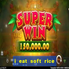 i eat soft rice in another world pt br cap 1